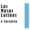 Coros de la Radio Nacional de Espana, Orquesta de camara de Madrid, Enrique Navarro, Emilia Ricon, Santiago Ramalle, Mimi Aznar, Salvador Castello & Luisa De Cordova - Las Musas Latinas - A Zarzuela